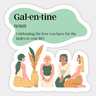 Gal-en-tine Sticker